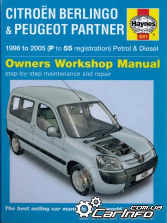 Citron Berlingo&Peugeot Partner 1996 to 2005 Haynes Owners Workshop Manua