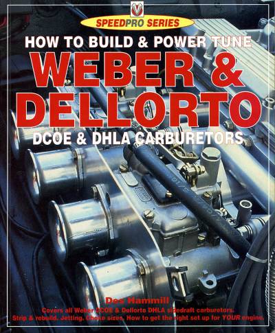 Карбюраторы Weber и Dellorto устройство, установка, настройка, каталог деталей Карбюраторы Weber и Dellorto устройство, установка, настройка, каталог деталей